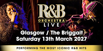 R&B Orchestra Live - Glasgow - March 2027
