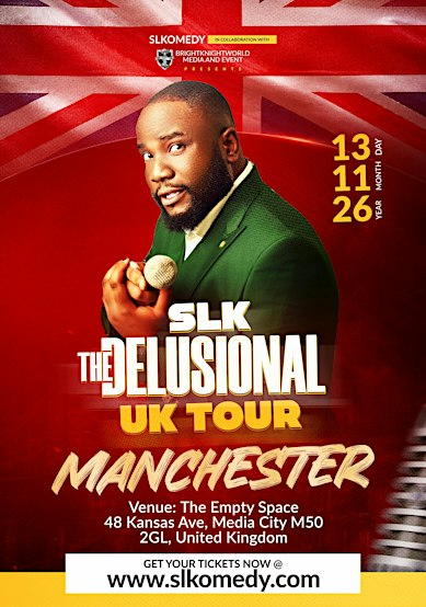 Slk The Delusional comedy tour