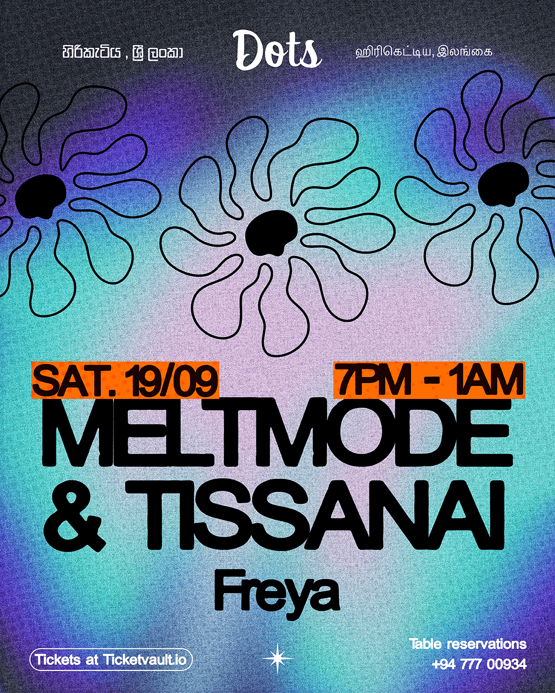 Dots presents Meltmode, Tissanai & Freya