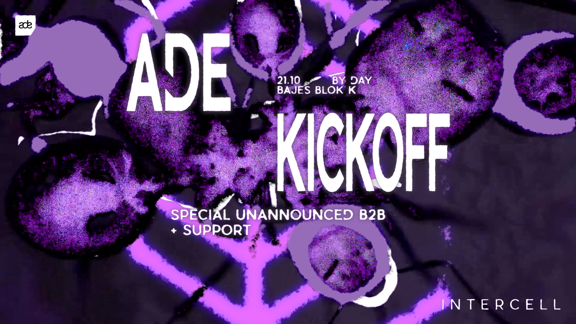 Intercell ADE Kickoff | ADE By Day