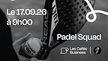 Les Cafés Business - Padel Squad