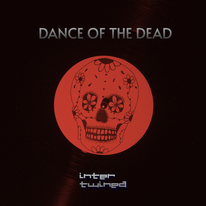INTERTWINED ~ Dance of the Dead