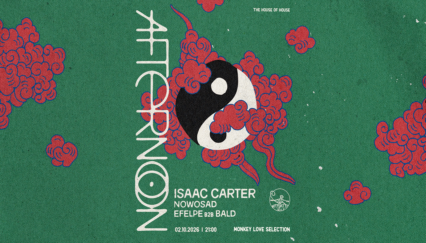 AFTERNOON pres. Isaac Carter x Nowosad x Bald x Efelpe