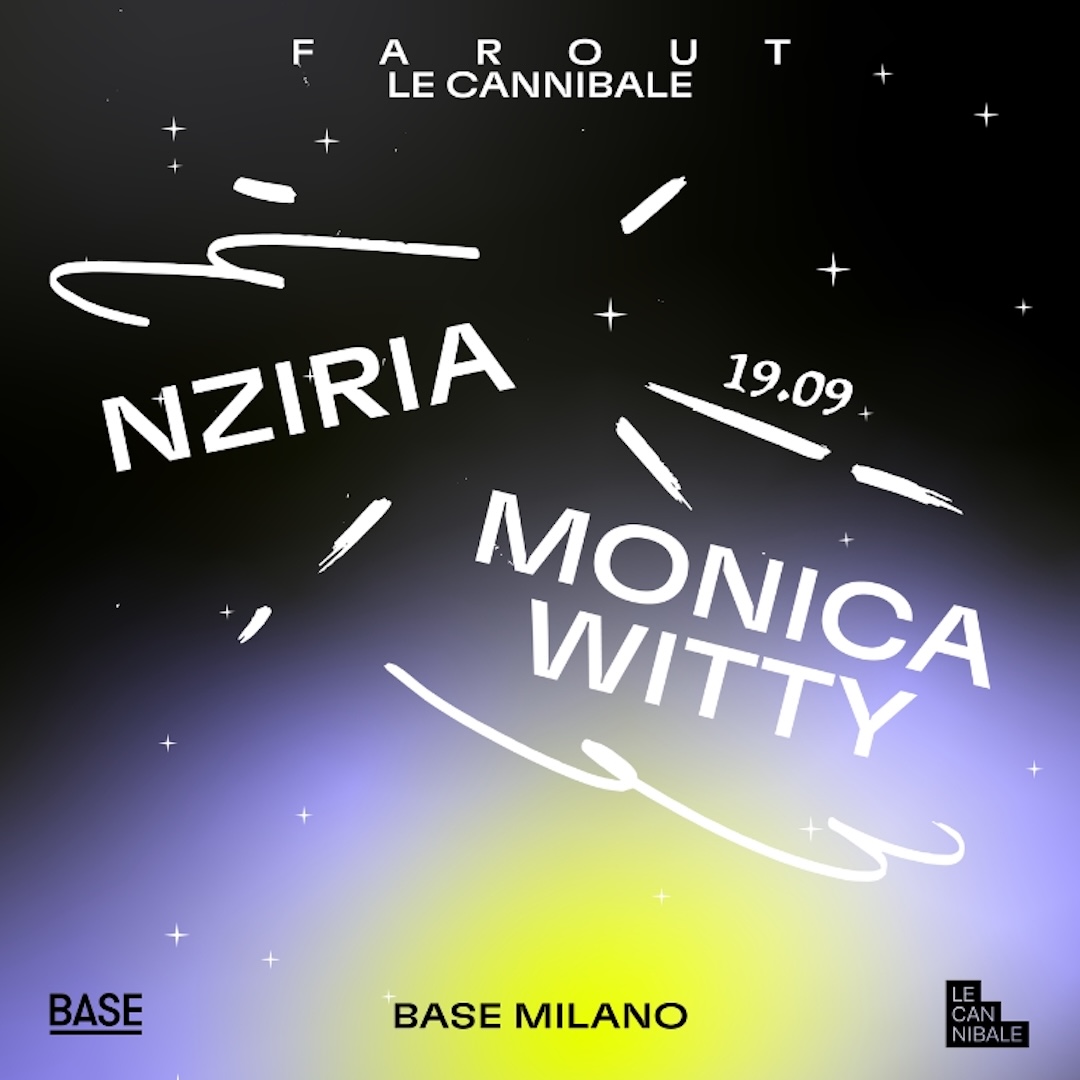 Le Cannibale x Farout Festival - NZIRIA, Monica Witty
