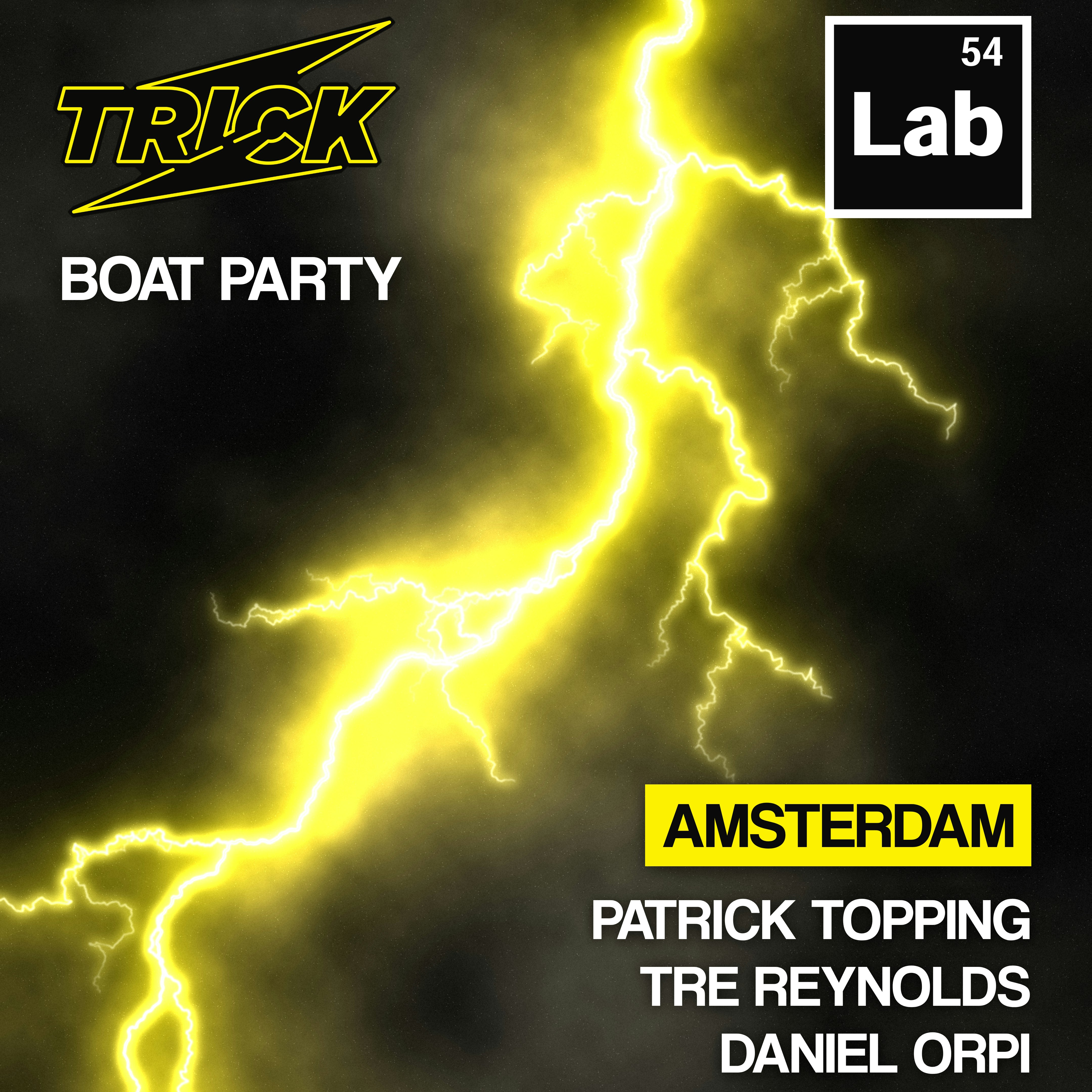 ADE | Lab54 x Trick Present: Patrick Topping | Boat Party