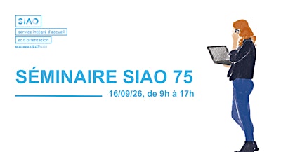 Séminaire SIAO Paris 16/09/2026