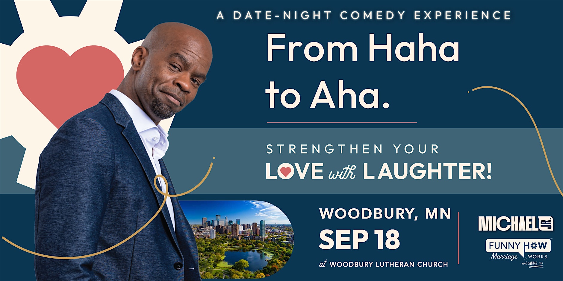 Michael Jr.'s Funny How Marriage Works Tour @ Woodbury, MN - 9.18.26 Show
