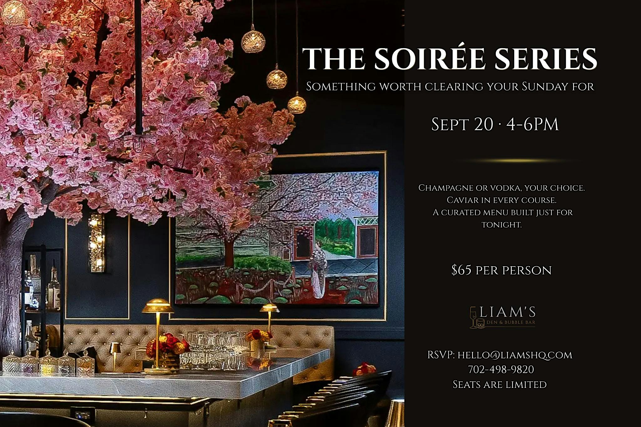 The Soirée Series