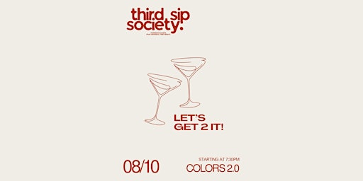 COLORS 2.0 -  A "LET'S GET 2 IT" tasting ritual by thirdsipsociety