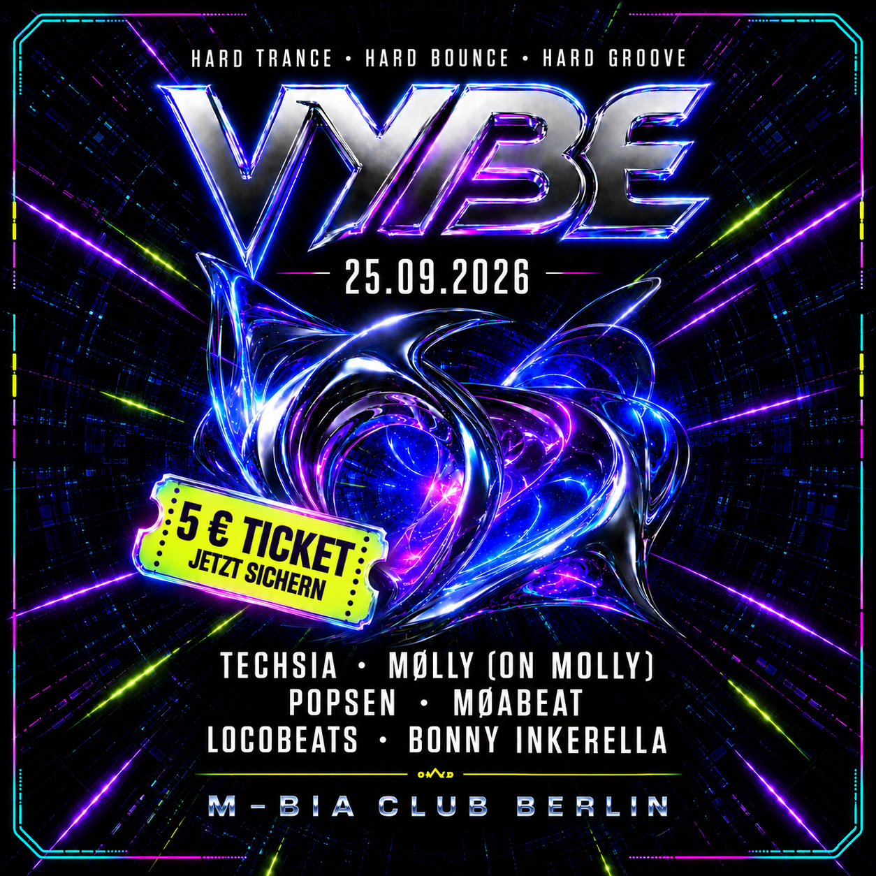 VYBE / HARDTRANCE & HARDBOUNCE / TICKETS 5€