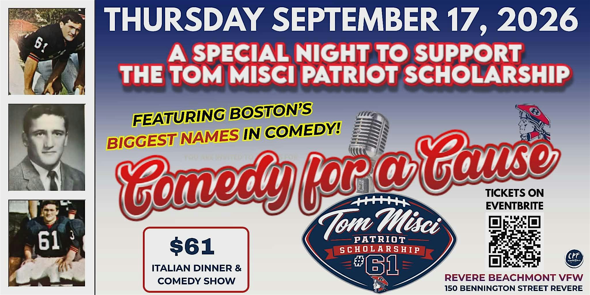 A Night Of Laughs To Benefity The Tom Misci Patriot Scholarship