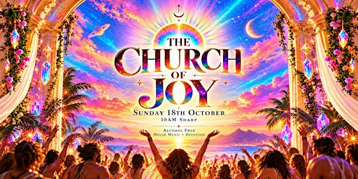 Sunday Church of Joy: House Music + Devotion