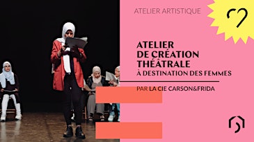 Atelier de création théâtrale à destination des femmes