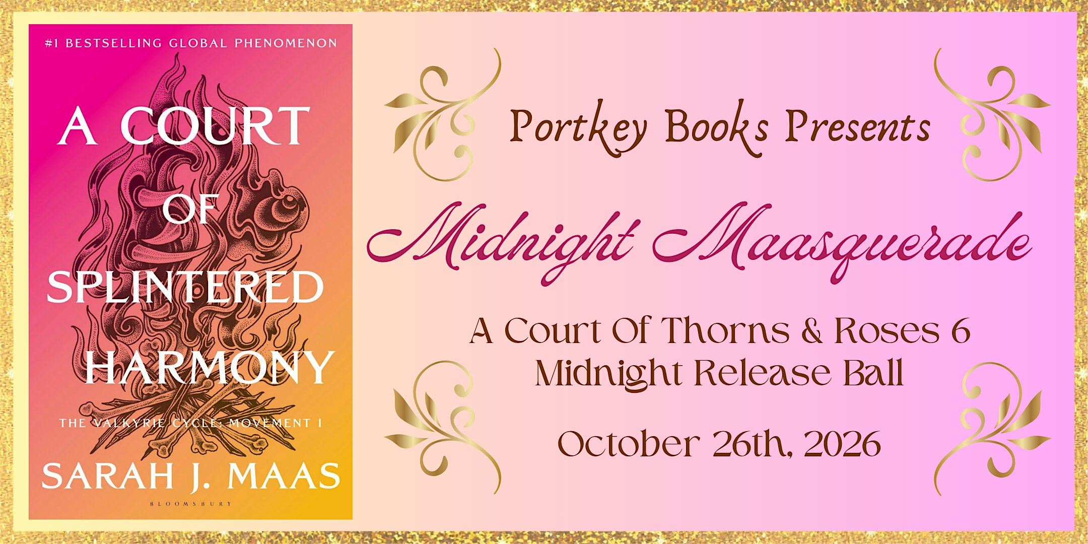 Midnight Maasquerade: A Court Of Thorns And Roses 6 Book Release Ball