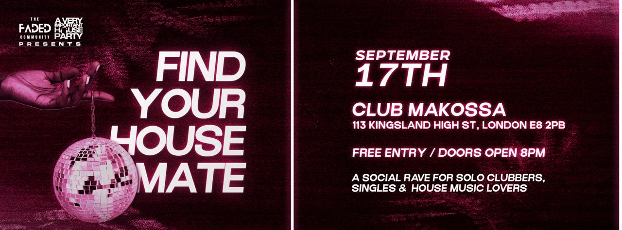 A Very Important House Party - Find Your House Mate Solo Rave