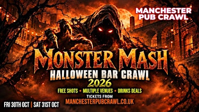 Manchester Halloween Bar Crawl // Monster Mash // Free Shots + Drink Deals
