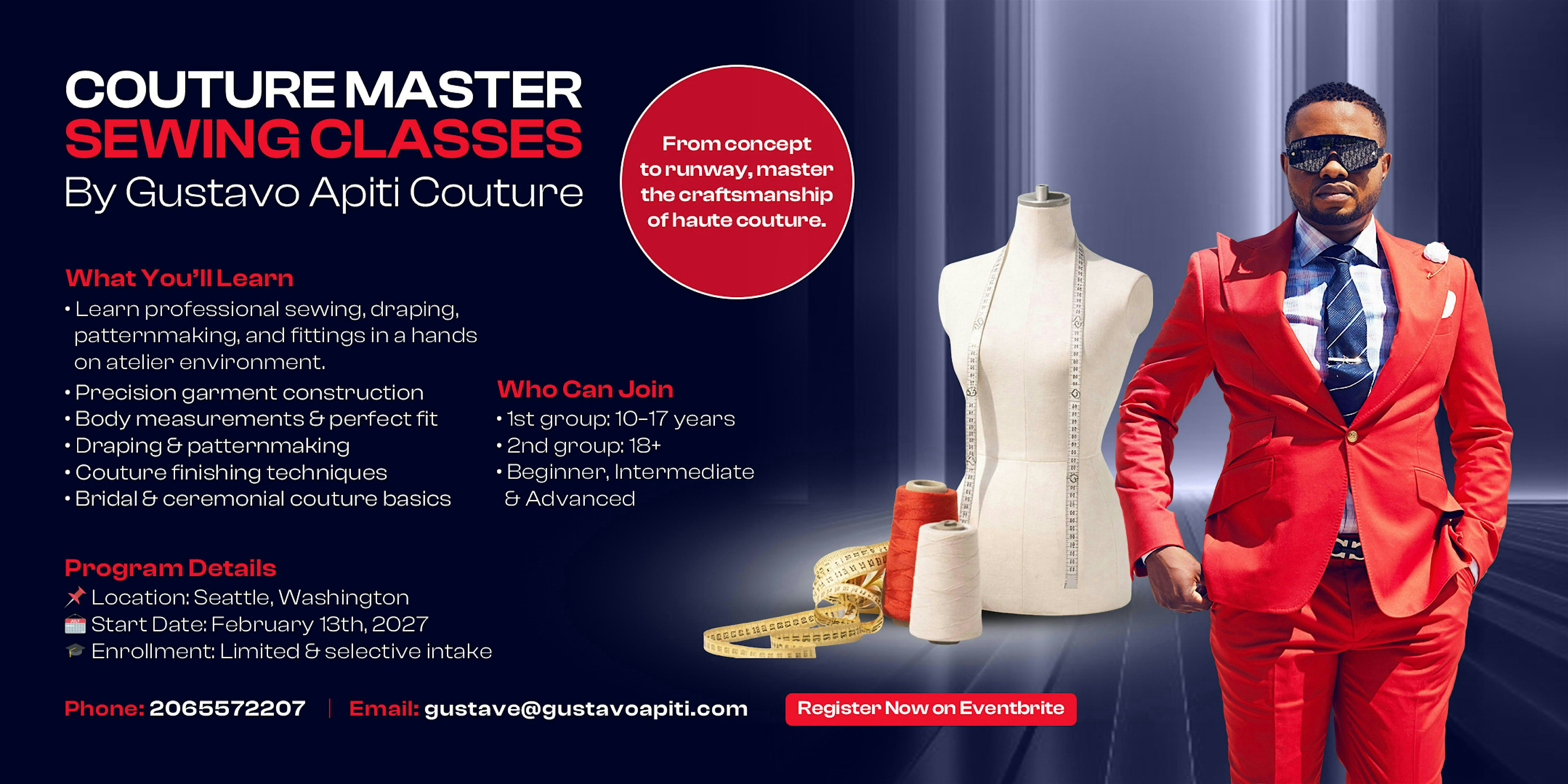 COUTURE MASTER SEWING CLASSES:  (BEGINNER: Standard & Intensive)
