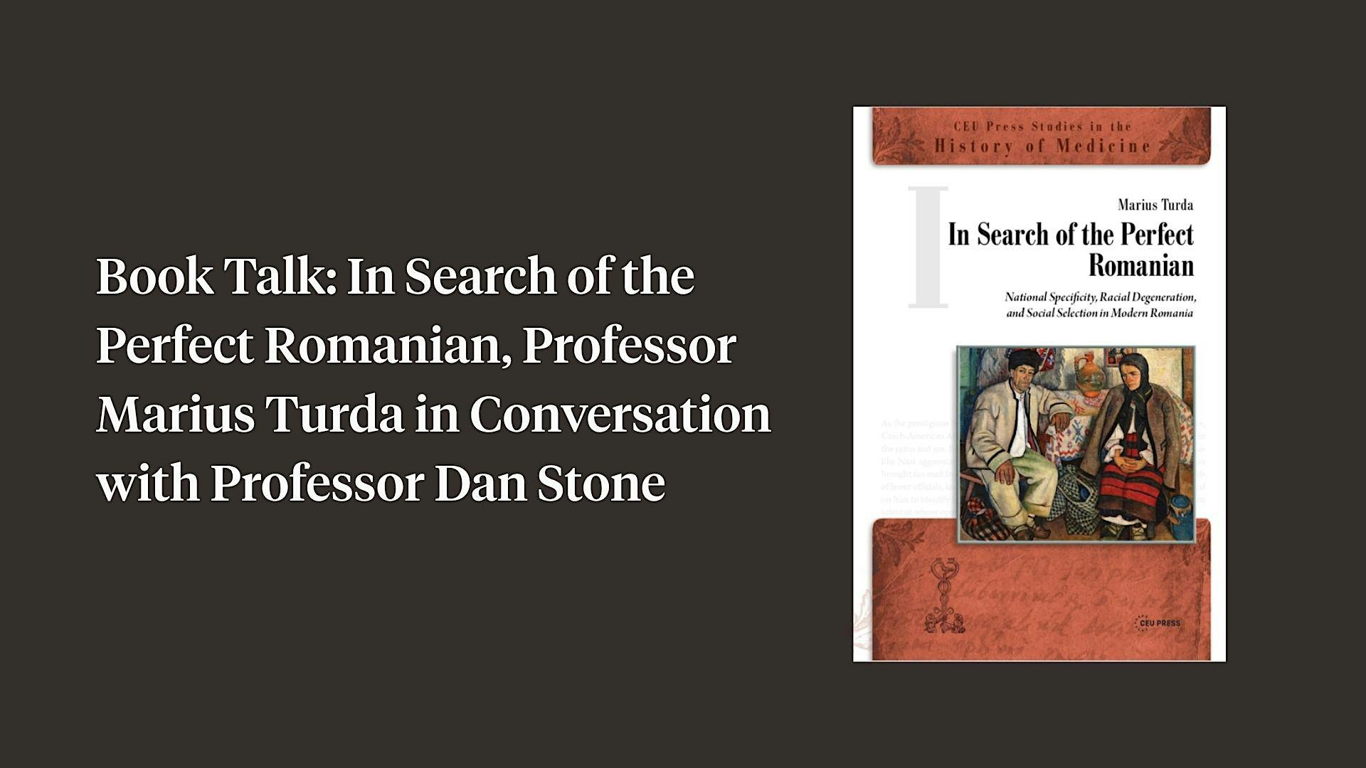 Book Talk: In Search of the Perfect Romanian