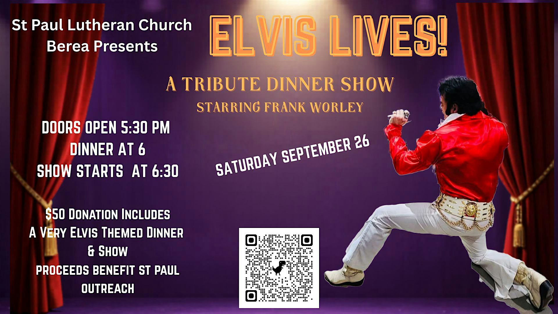 Elvis Lives!  A Tribute Dinner Show