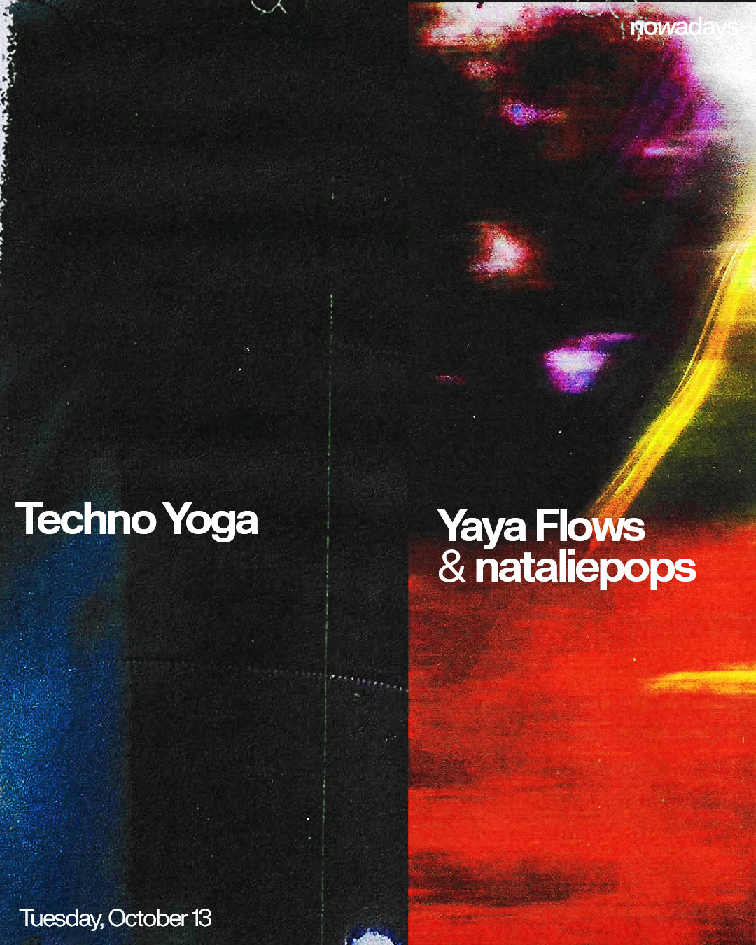 Techno Yoga with Yaya Flows & nataliepops