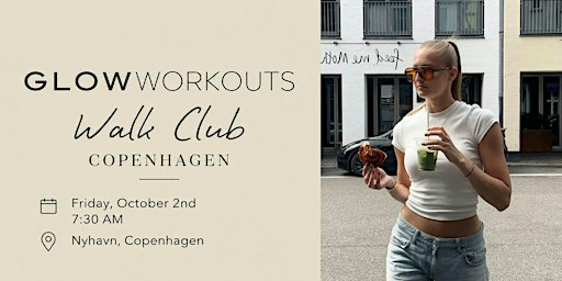 Glow Workouts Walk Club with Helena in Copenhagen