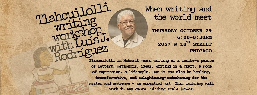 Tlahcuilolli writing workshop with Luis J Rodriguez