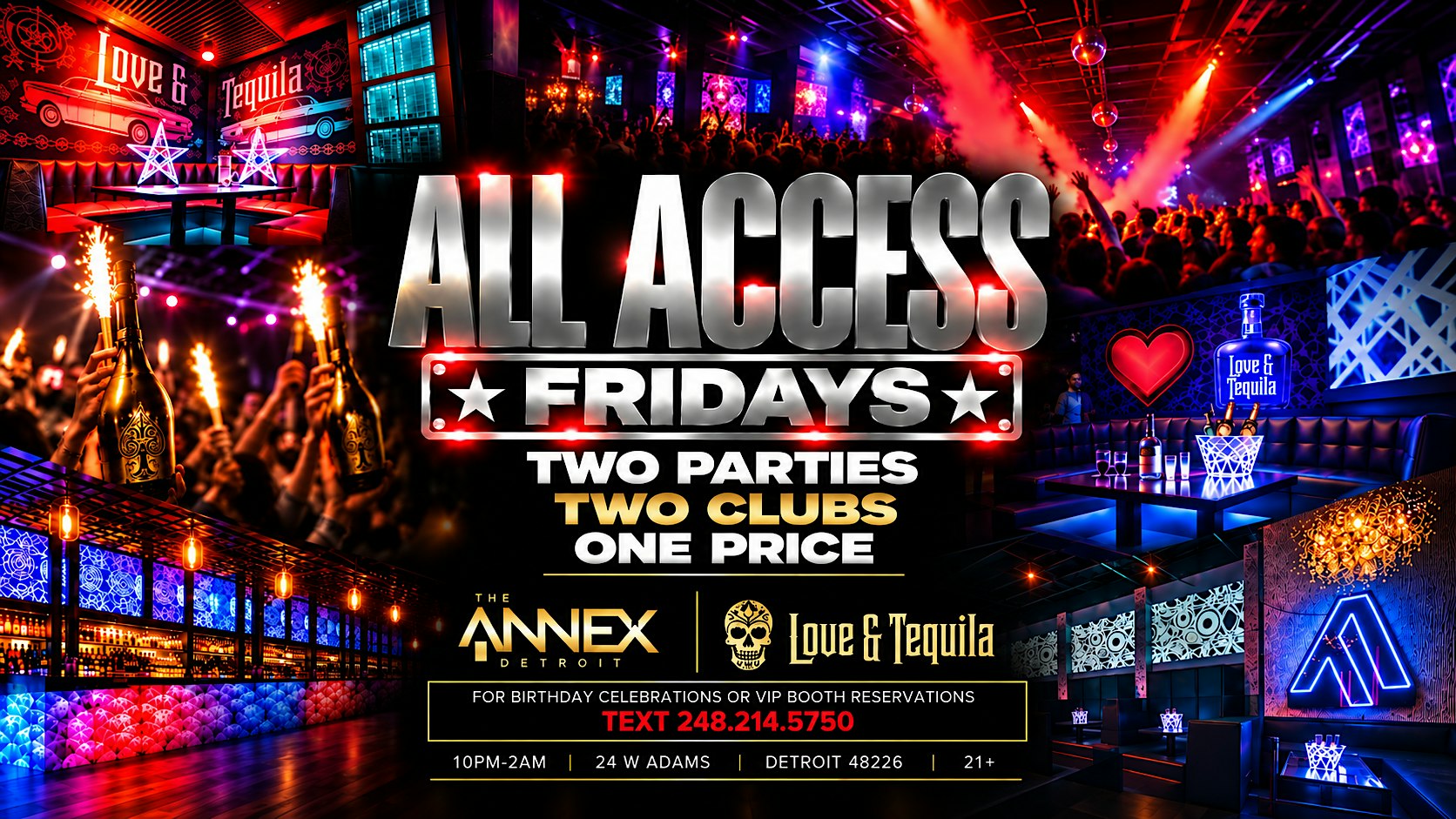 All ACCESS FRIDAYS 2 VENUES FOR 1 PRICE (LOVE & TEQUILA/ANNEX)