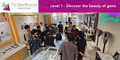 The Gem Museum Singapore: Explore Rare Gems – Sept/Oct