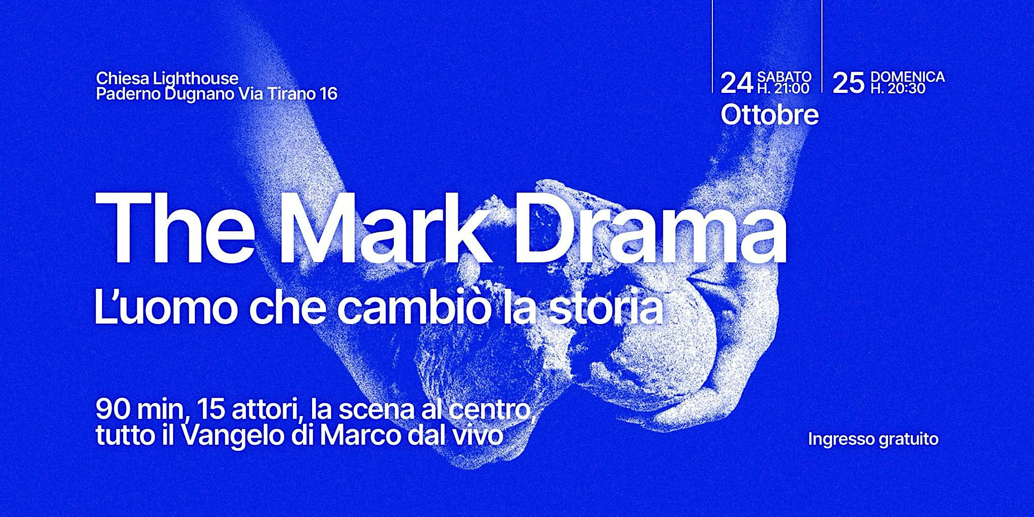 THE MARK DRAMA - L'uomo che cambiò la storia