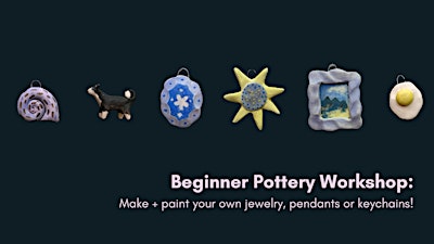 Beginner Pottery Workshop: Make your own jewelry, charms or keychains!