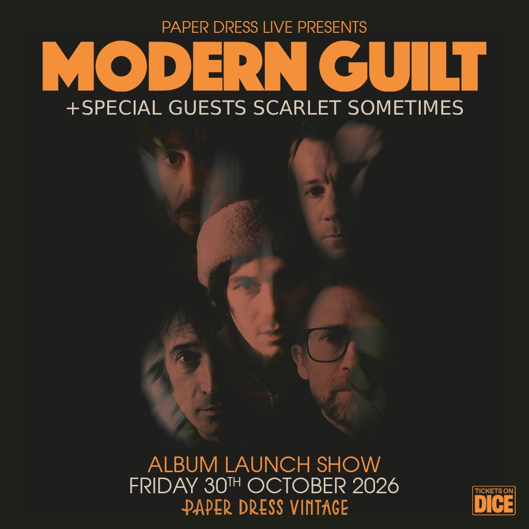 Modern Guilt (Album Launch) + Scarlet Sometimes