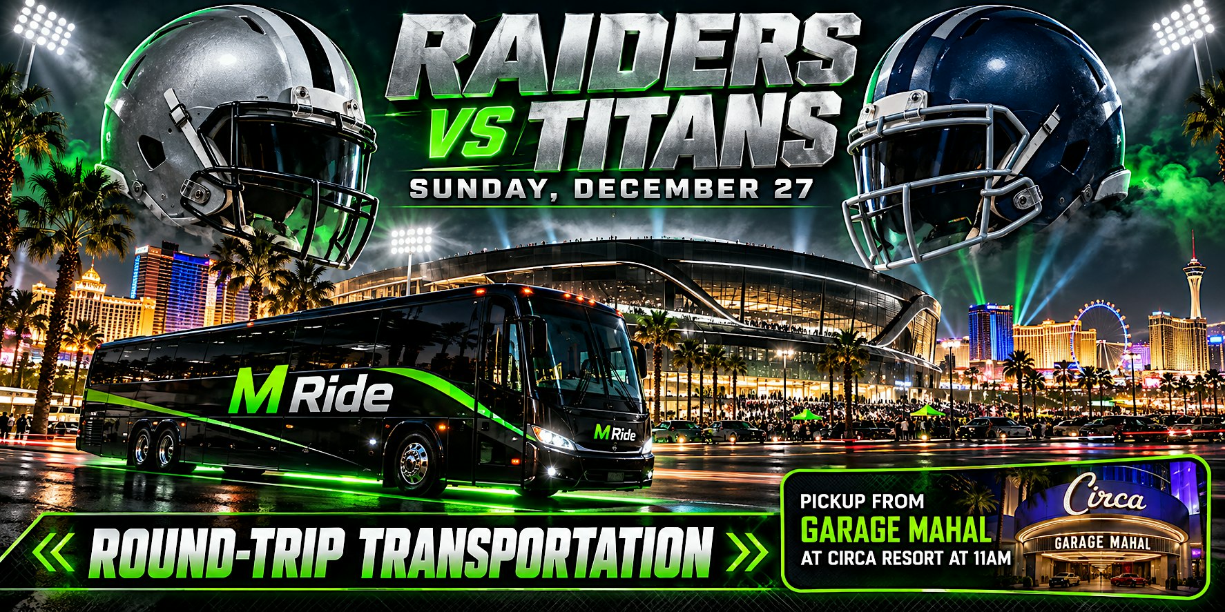 Las Vegas Raiders vs. Tennessee Titans ROUNDTRIP SHUTTLE FROM GARAGE MAHAL AT CIRCA RESORT