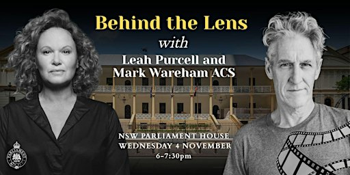 Behind the lens with Leah Purcell AM and Mark Wareham ACS