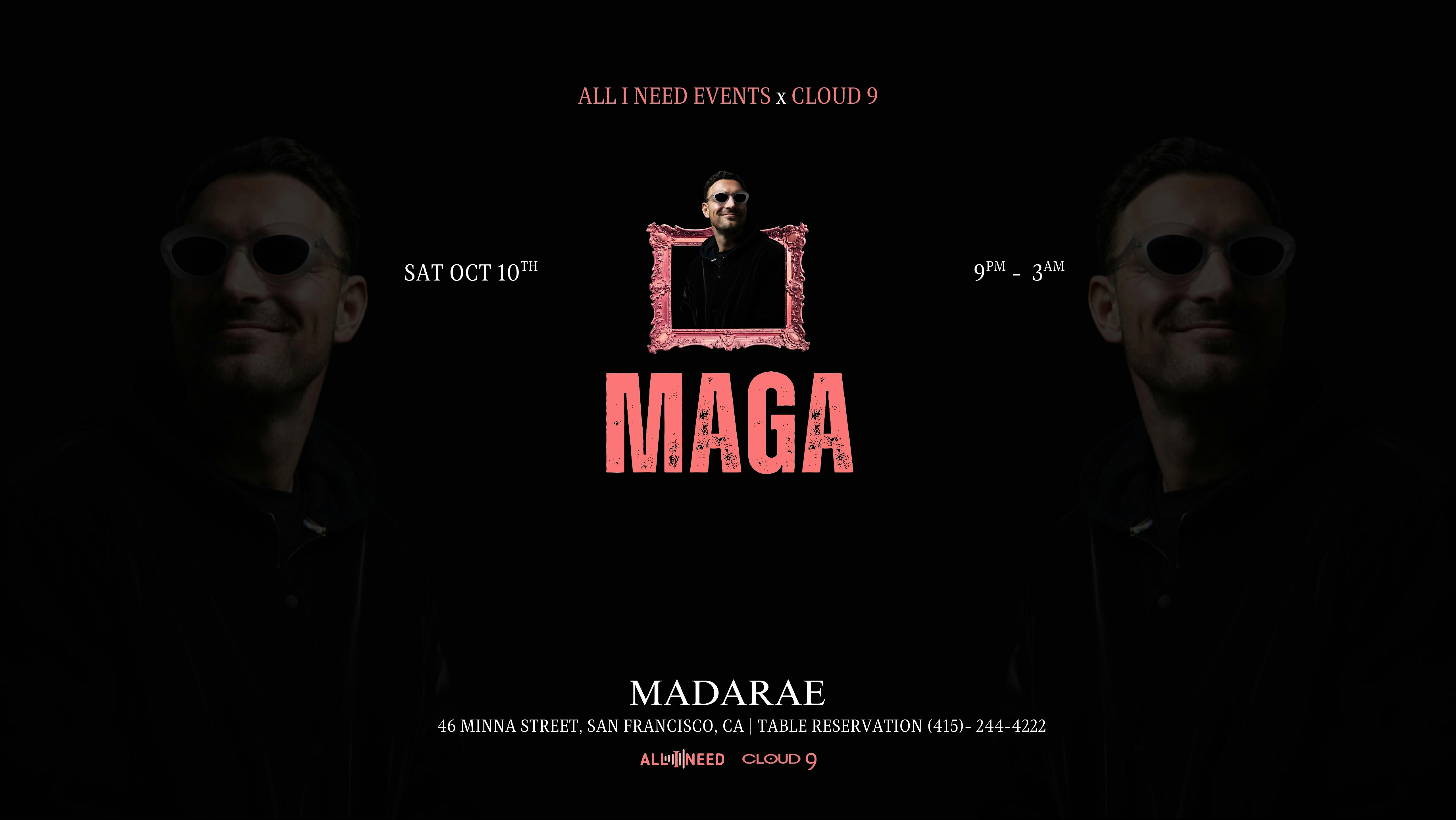 Maga (Scenarios & Get Physical)  at Madarae
