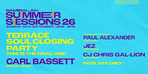 Bambalan Summer Sessions Presents.....Terrace Soul Closing Party