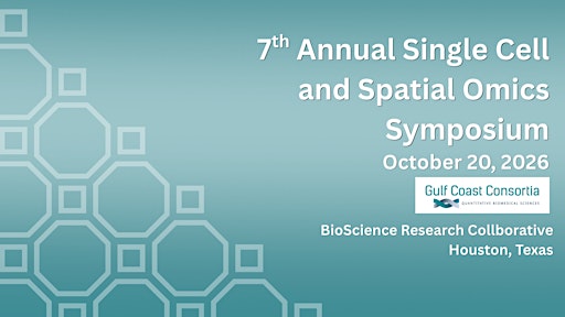 7th Annual GCC Single Cell and Spatial Omics Symposium