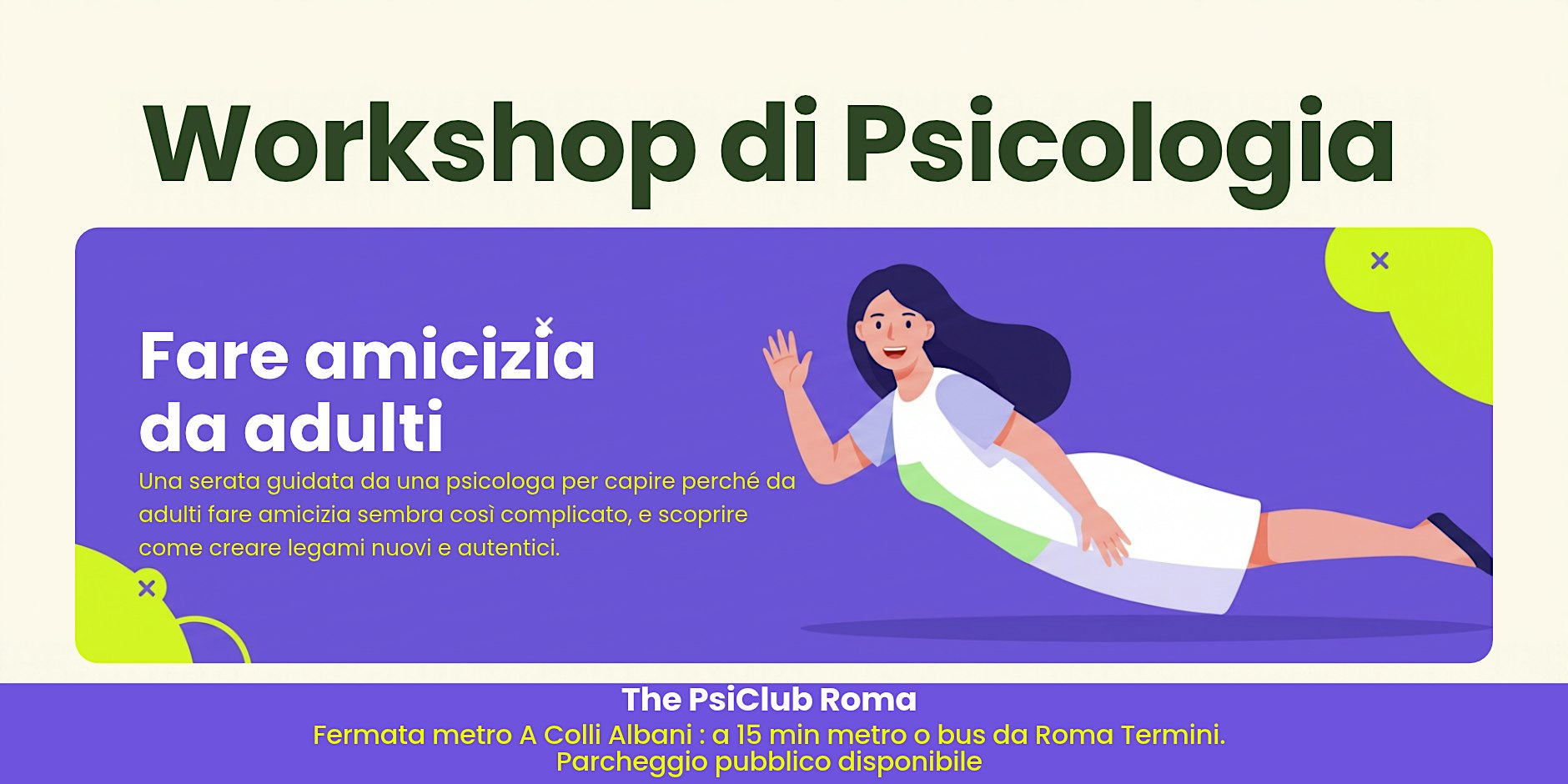 Perché è così difficile fare amicizia da adulti? Workshop di Psicologia
