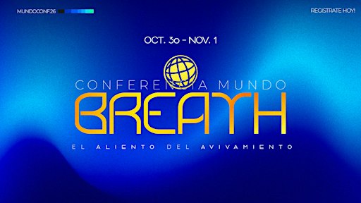 Conferencia Mundo 2026 "Breath"