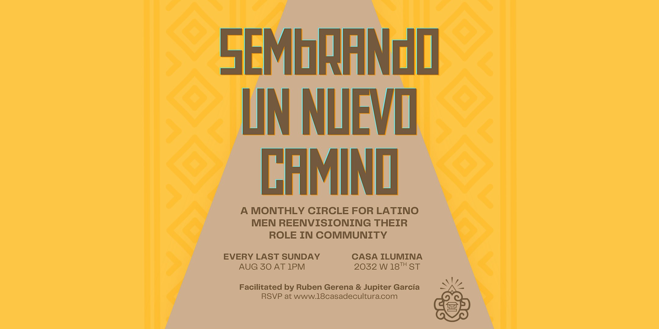 Sembrando un Nuevo Camino: Latino Men Reenvisioning their role in Community