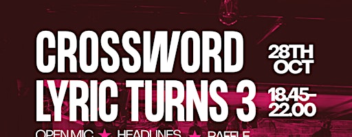 Crossword Lyric Turns 3