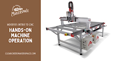 Intro to CNC: Hands-On Machine Operation /w Caroline
