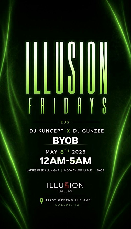 ILLUSION FRIDAYS