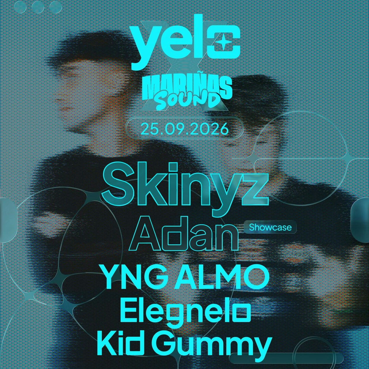 Yelo x Mariñas Sound: Skinyz + Adan