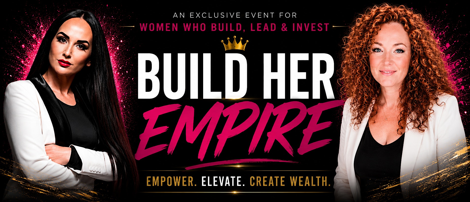 BUILD HER EMPIRE