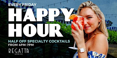 Friday Happy Hour at Regatta Grove