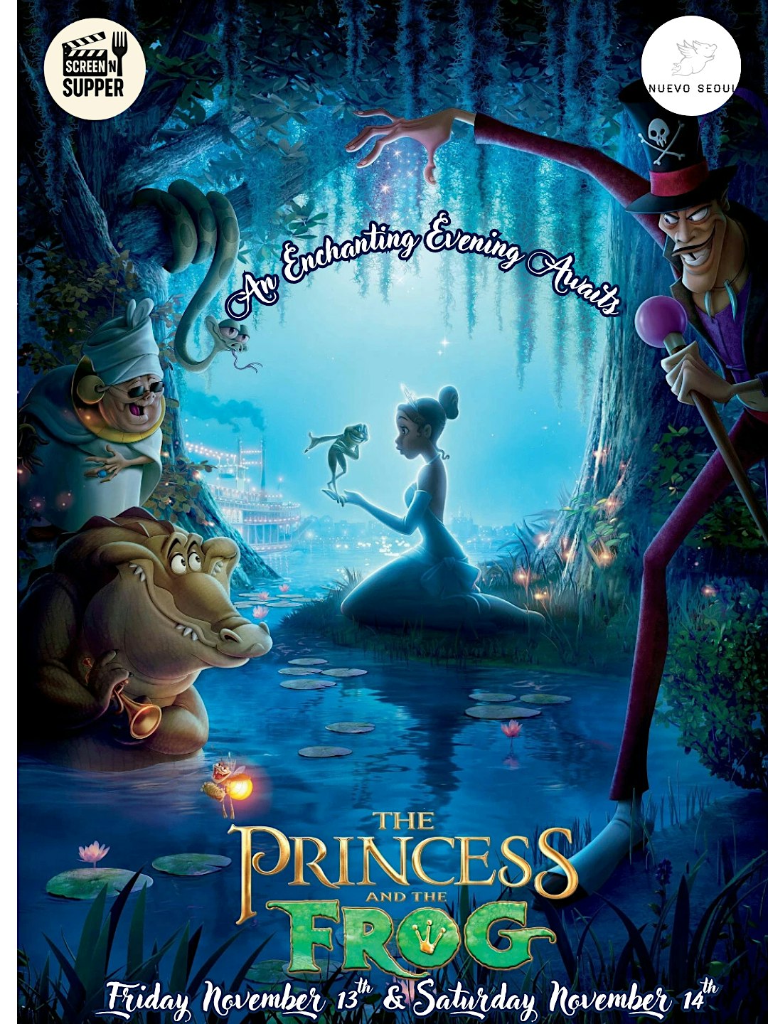 Nuevo Seoul: Screen N' Supper - Princess and the Frog (Saturday)