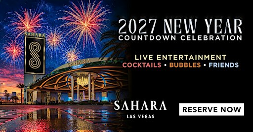 2027 New Year Countdown Celebration Inside the All-New SAHARA