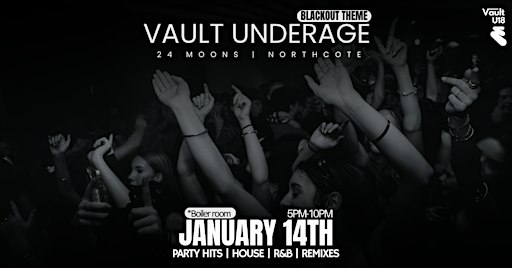 Vault U18s: Blackout Themed — Northcote