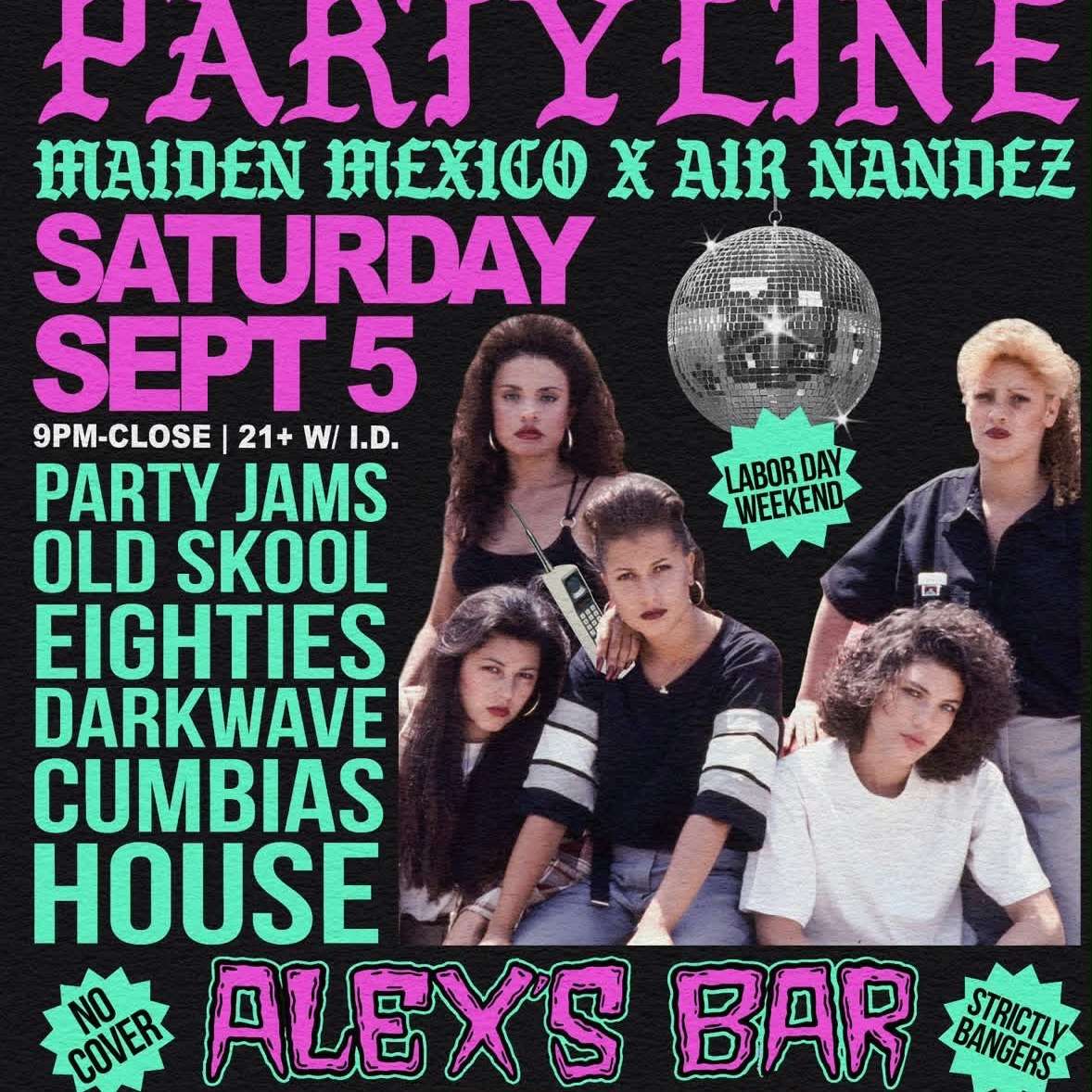 Partyline: DJs Maiden Mexico and Air Nandez