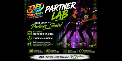 DB Presents: Partner Lab - Learn to Partner Skate